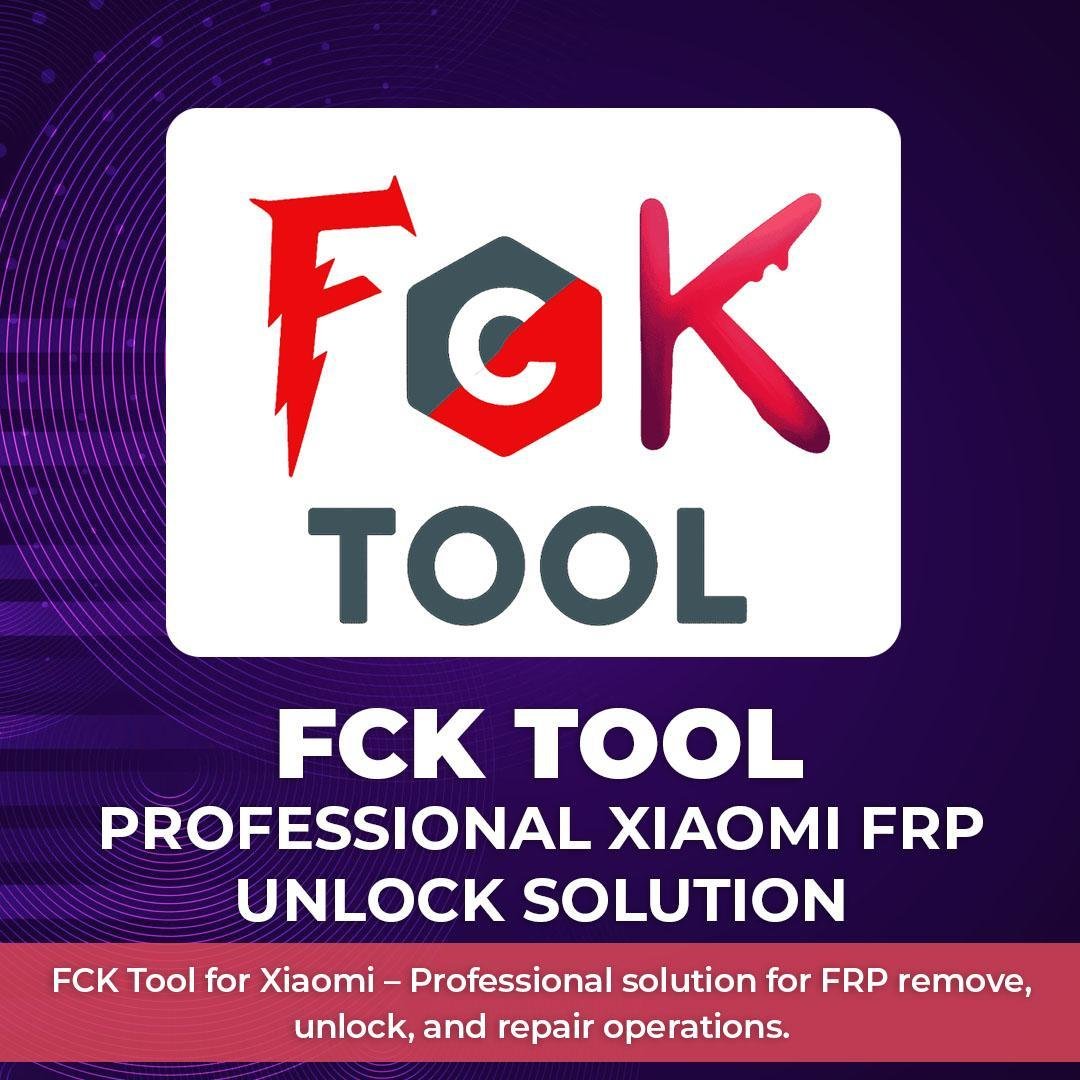 FCK Tool Xiaomi FRP ( New User )